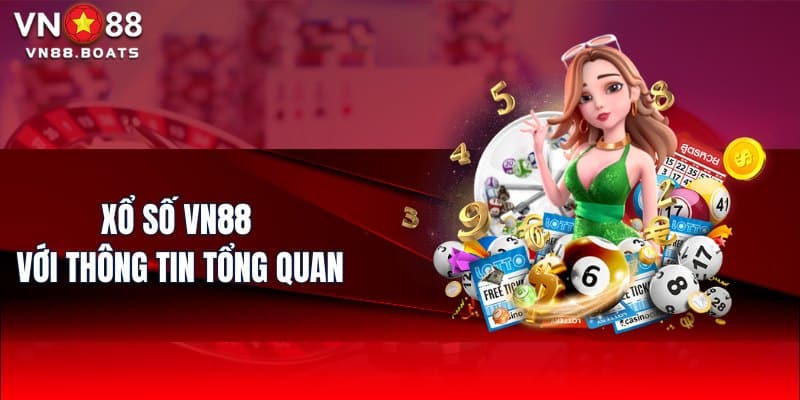 Xổ Số VN88 với thông tin tổng quan